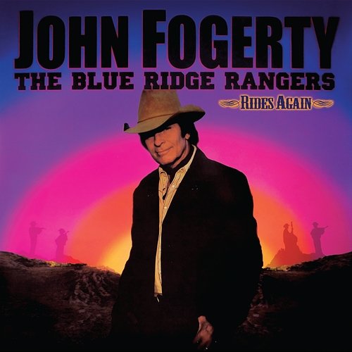 The Blue Ridge Rangers Rides Again John Fogerty