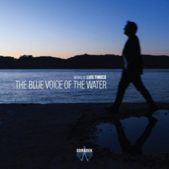 The Blue Voice Of The Water Odradek Records