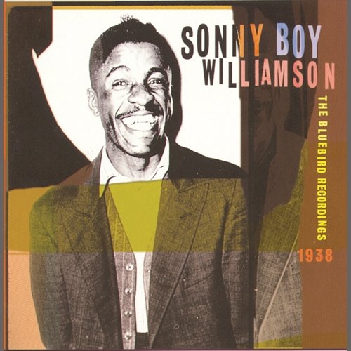 The Bluebird Recordings, 1938 Sonny Boy Williamson