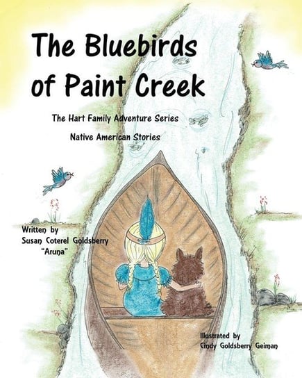 The Bluebirds of Paint Creek Goldsberry Susan Coterel