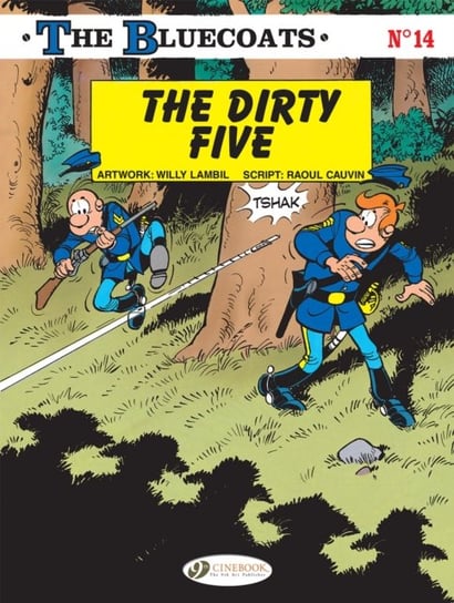 The Bluecoats volume 14: The Dirty 5 Opracowanie zbiorowe
