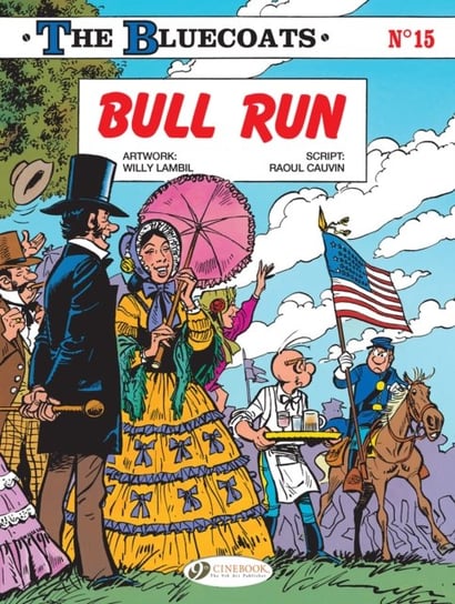 The Bluecoats volume 15: Bull Run Opracowanie zbiorowe