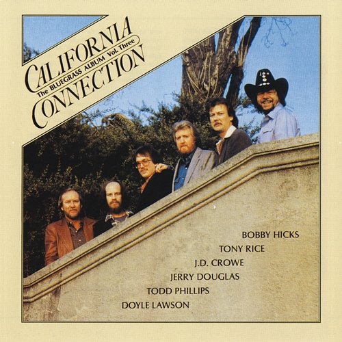 The Bluegrass Album, Vol. 3: California Connection The Bluegrass Album Band