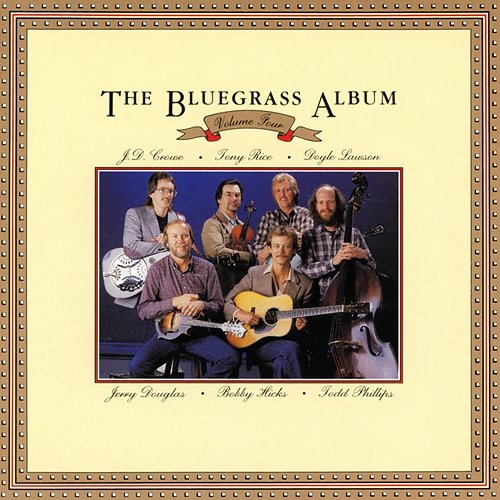 The Bluegrass Album, Vol. 4 The Bluegrass Album Band