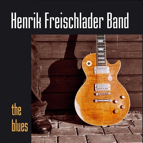 The Blues Henrik Freischlader