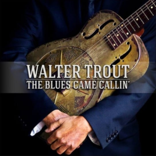 The Blues Came Callin’, płyta winylowa Trout Walter