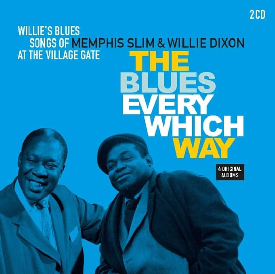 The Blues Every Which Way (Remastered) Memphis Slim, Dixon Willie