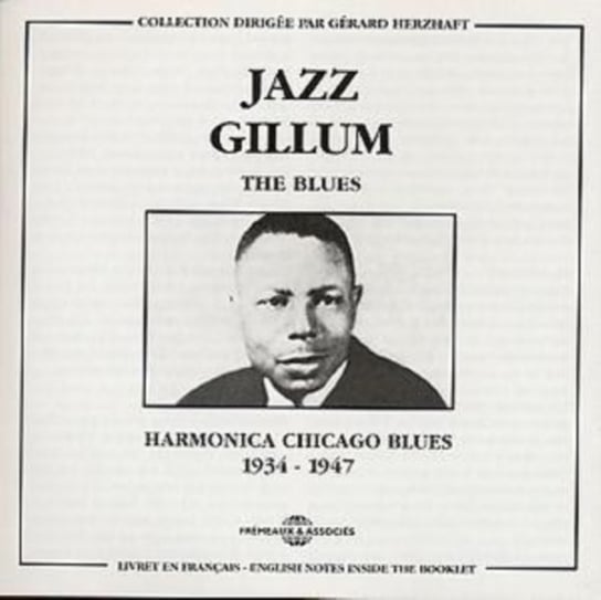 The Blues (Harmonica Chicago Blues 1934-1947) Gillum Jazz