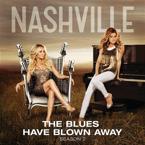 The Blues Have Blown Away Nashville Cast