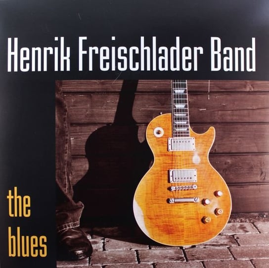 The Blues, płyta winylowa Henrik Freischlader Band