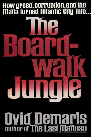 The Boardwalk Jungle Demaris Ovid