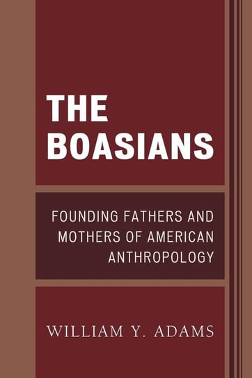 The Boasians Adams William Y.