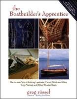 The Boatbuilder's Apprentice Rossel Greg