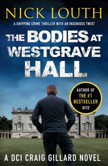 The Bodies at Westgrave Hall Nick Louth