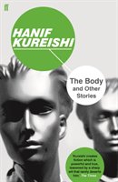 The Body and Other Stories Kureishi Hanif