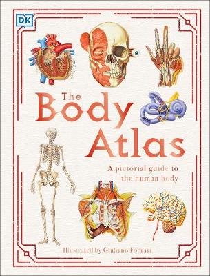 The Body Atlas Opracowanie zbiorowe