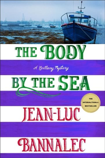The Body by the Sea: A Brittany Mystery Bannalec Jean-Luc