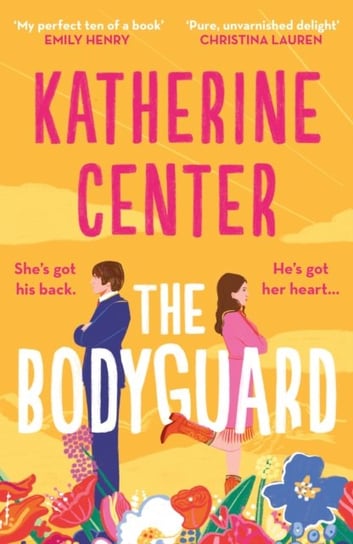 The Bodyguard: 'A shot of pure joy' EMILY HENRY Katherine Center
