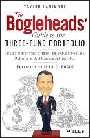 The Bogleheads' Guide to the Three-Fund Portfolio Larimore Taylor