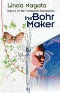 The Bohr Maker Nagata Linda