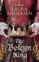 The Boleyn King Andersen Laura