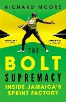 The Bolt Supremacy Moore Richard