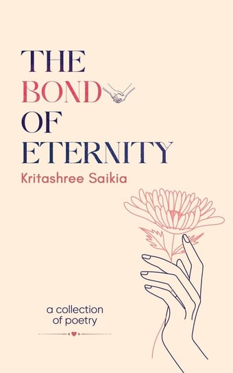 The Bond of Eternity Kritashree Saikia