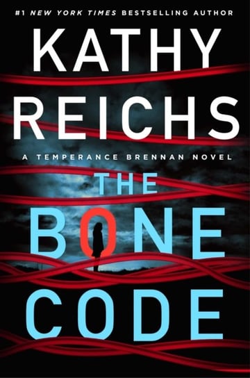 The Bone Code: A Temperance Brennan Novel Reichs Kathy