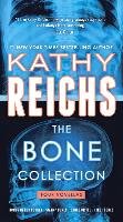 The Bone Collection Reichs Kathy