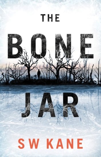 The Bone Jar S.W. Kane