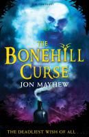 The Bonehill Curse Mayhew Jon