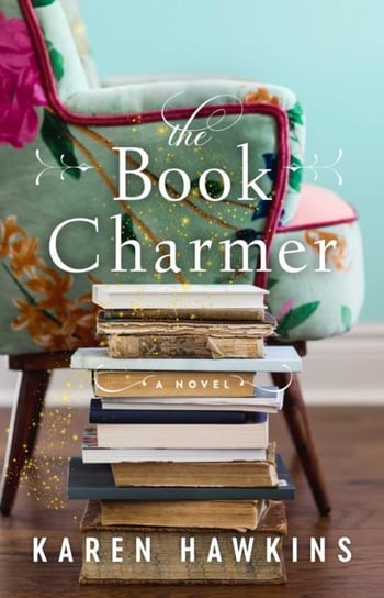 The Book Charmer Hawkins Karen
