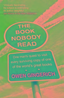 The Book Nobody Read Gingerich Owen