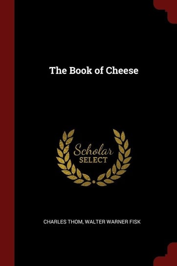 The Book of Cheese Thom Charles