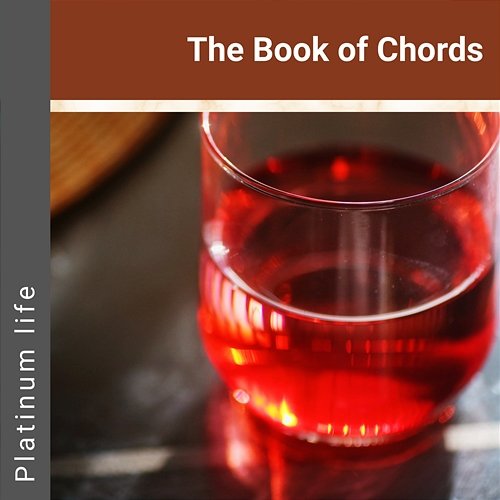 The Book of Chords Platinum life