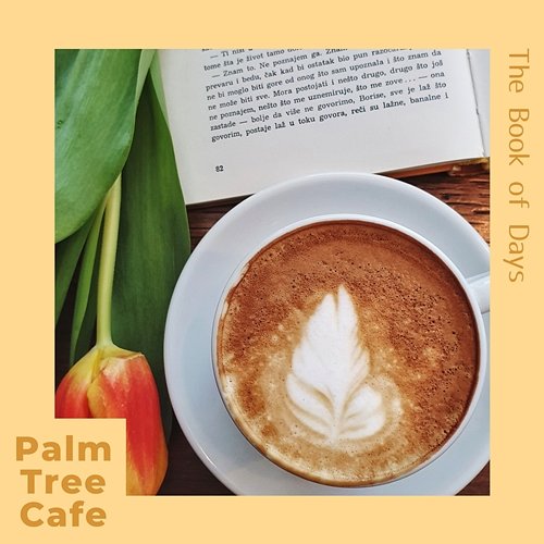 The Book of Days Palm Tree Cafe