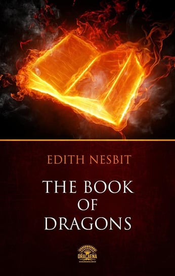 The Book Of Dragons Nesbit Edith