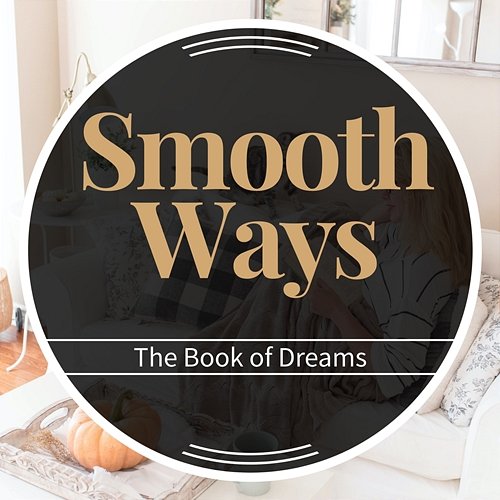 The Book of Dreams Smooth Ways