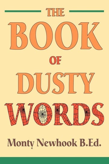 The Book of Dusty Words Newhook Monty