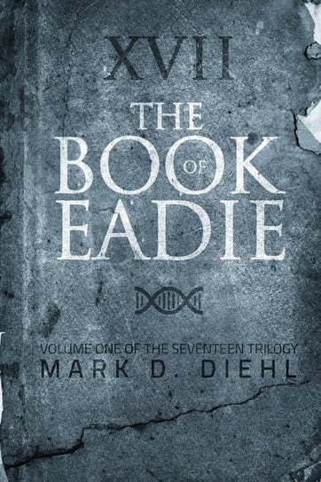 The Book of Eadie Diehl Mark D.