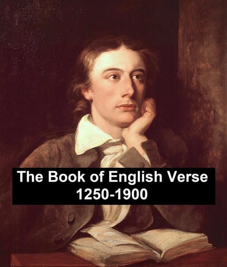 The Book of English Verse 1250-1900 Arthur Thomas Quiller-Couch