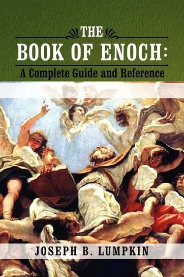 The Book of Enoch Lumpkin Joseph B.