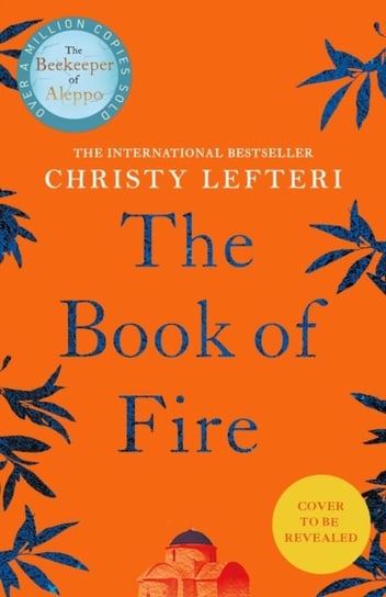 The Book of Fire Lefteri Christy