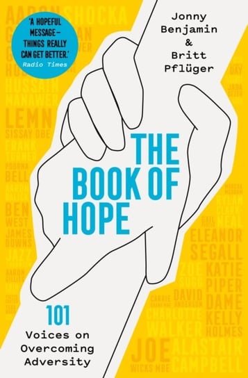 The Book of Hope: 101 Voices on Overcoming Adversity Jonny Benjamin, Britt Pfluger