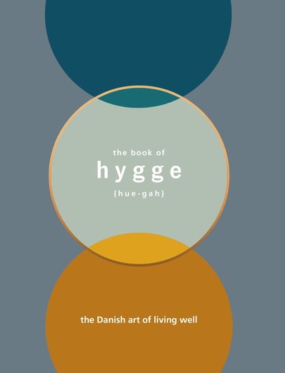 The book of Hygge. The Danish art of living well Thomsen Brits Louisa