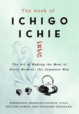 The Book of Ichigo Ichie Garcia Hector