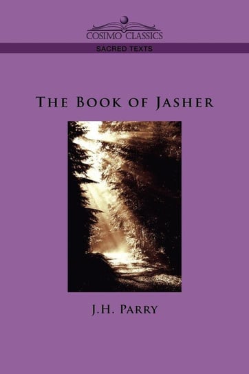 The Book of Jasher Parry J. H.