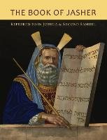 The Book of Jasher Referred To In Joshua and Second Samuel Jasher