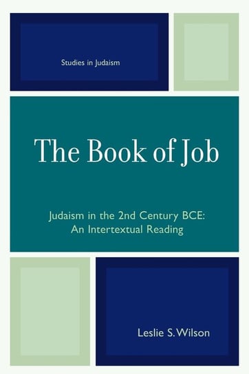 The Book of Job Wilson Leslie S.