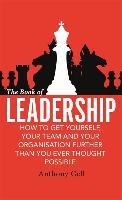 The Book of Leadership Gell Anthony
